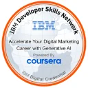 Accelerate Your Digital Marketing Career with Generative AI badge, issued by IBM